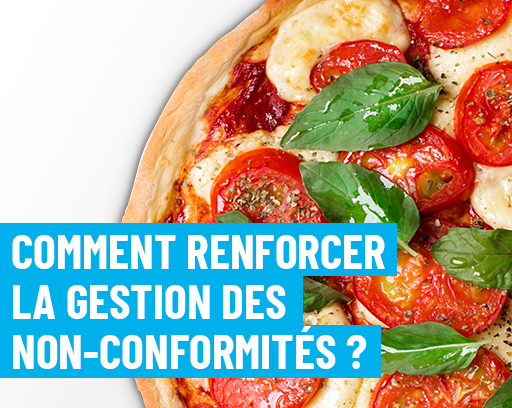 How to strengthen the management of food non-conformities