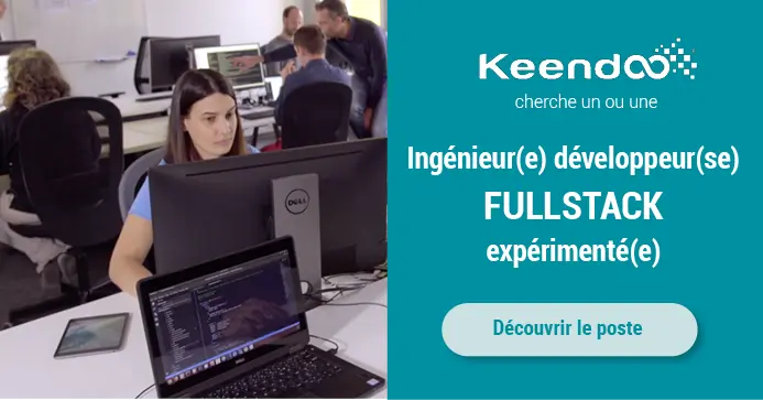 Keendoo is looking for a Fullstack development engineer