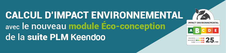 Calculer l'impact et l'affichage environnemental des produits alimentaires avec le nouveau module Éco-conception de la suite logicielle PLM Keendoo