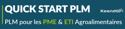 Quick Start PLM Keendoo, pour les PME et les ETI Agroalimentaires
