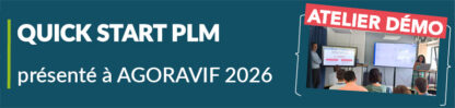 Atelier Agoravif 2026 : Quick Start PLM, le PLM agroalimentaire opérationnel en 3 jours, séduit les industriels en démo